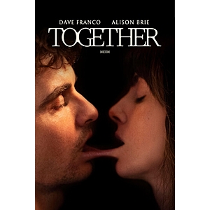 TOGETHER (2025) Digital 4K UHD - Alison Brie, Dave Franco Horror Movie