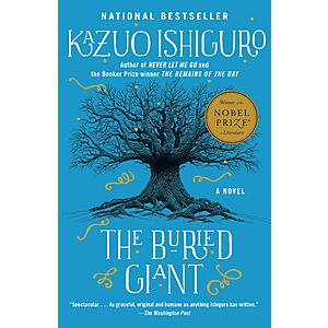 Publisher eBook Sale: The Buried Giant: A novel (Vintage International) - Kazuo Ishiguro - $1.99