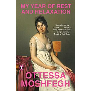 My Year of Rest and Relaxation - ebook $1.99