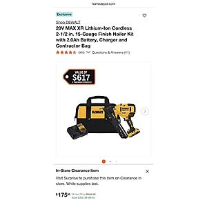 Selected Home Depots: 20V MAX XR Lithium-Ion Cordless 2-1/2 in. 15-Gauge Finish Nailer Kit with 2.0Ah Battery, Charger and Contractor Bag $175