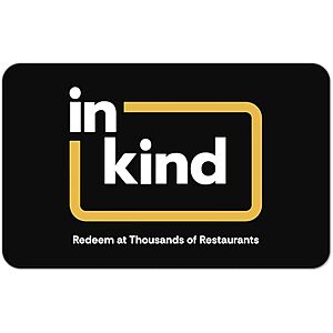 $69.99* | $100 inKind Restaurant eGift Card (various designs) at Amazon
