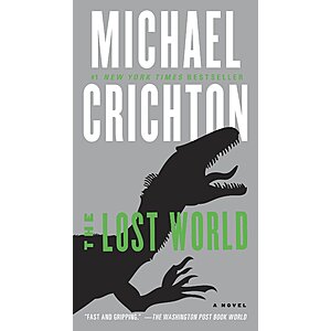 The Lost World: A Novel (Jurassic Park Book 2) $1.99