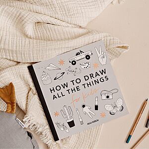All the Things: How to Draw Books for Kids with Cars, Unicorns, Dragons, Cupcakes, and More (How to Draw For Kids Series) $6.79