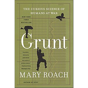 $2.99 | Grunt: The Curious Science of Humans at War (eBook) by Mary Roach