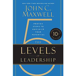 $1.99 | The 5 Levels of Leadership: Proven Steps to Maximize Your Potential (eBook) by John C. Maxwell