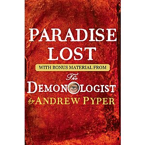 Paradise Lost: With bonus material from The Demonologist by Andrew Pyper (Kindle Edition) FREE at Amazon