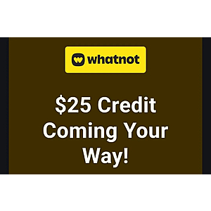Whatnot $25 Credit for New Users