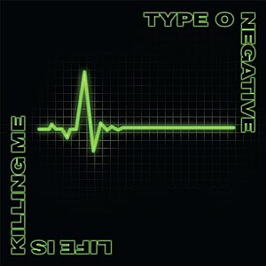 $12.03* | Life Is Killing Me by Type O Negative (Deluxe, CD) at Amazon