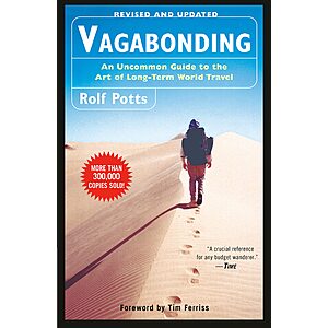 $1.99 | Vagabonding: An Uncommon Guide to the Art of Long-Term World Travel (eBook) by Rolf Potts
