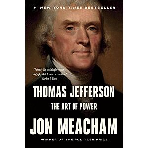$1.99 | Thomas Jefferson: The Art of Power (eBook) by Jon Meacham
