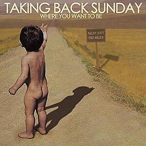 $13.99 | Taking Back Sunday: Where You Want To Be (Vinyl w/ AutoRip MP3) at Amazon