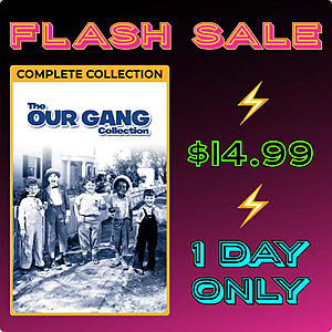 The Our Gang Complete Collection $14.99