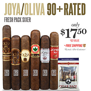 Joya/Oliva 90+Rated Fresh Pack Sixer~6 Cigar Bundle~$17.50 @ Cigar Page~Free Shipping!