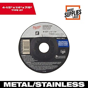 Milwaukee 4-1/2 in. x 1/4 in. x 7/8 in. Grinding Wheel (Type 27), $1.61 FS, or 5 for $6.77, Home Depot