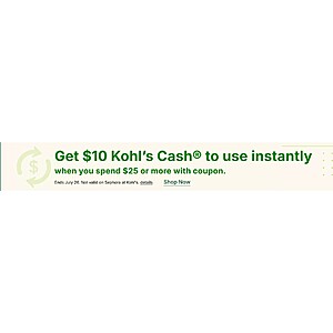 Kohls: Instant $10 Kohls Cash wys $25 + 3x rewards for Members (22.5%)