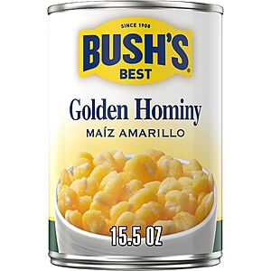 Bush's Golden Hominy 15.5 oz (Pack of 6)~$8.82 @ Amazon