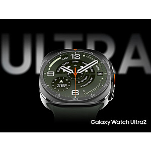 Pre-order Galaxy Watch Ultra 2 $245 + tax with EPP & ultra trade in