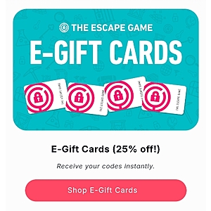 Escape Game gift cards at 25% off (All Locations) Ends 7/30