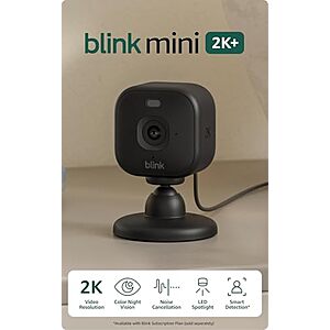 $21.99 | Blink Mini 2K+ (newest model) at Amazon