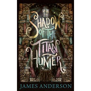 Shadow of the Titan Hunter: Free Kindle ebook - Fantasy adventure