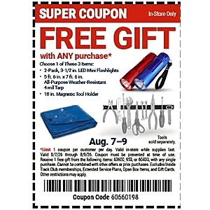 Harbor Freight, FREE gift with any purchase in store, Aug 7 -9, 2pk flashlights, mag tool holder or tarp
