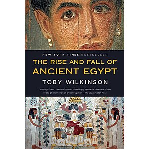 $1.99 | The Rise and Fall of Ancient Egypt (eBook) by Toby A. H. Wilkinson