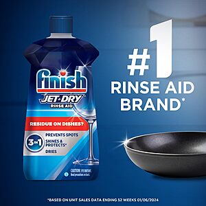 $7.70 or less S&S 20% off Q: Finish Jet-Dry Dishwasher Rinse Aid, Compatible with Dishwasher Detergent,  , 23 oz, 225 Washes. Amazon