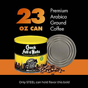 **REGIONAL** $8.48 Walmart Chock full o'Nuts® New York Roast Dark Roast Ground Coffee Can 23 oz