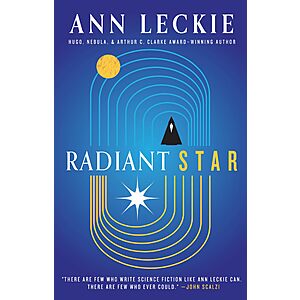 $2.99 | Radiant Star by Ann Leckie (Kindle ebook)