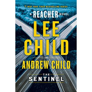 $1.99 | The Sentinel: A Jack Reacher Novel (eBook) by Lee Child, Andrew Child