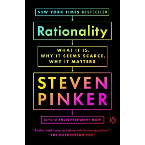 $2.99 | Rationality: What It Is, Why It Seems Scarce, Why It Matters (eBook) by Steven Pinker