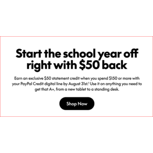 PayPal Credit $50 back on $150 (YMMV)