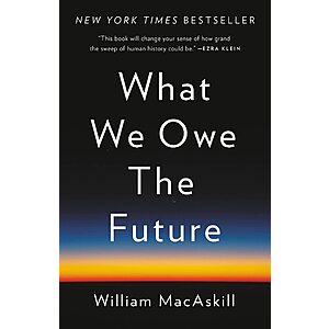 $1.99 | What We Owe the Future (eBook) by William MacAskill