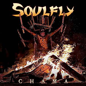 Soulfly - Chama - Vinyl $14.98