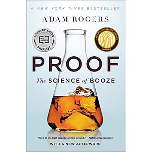 $3.99 | Proof: The Science of Booze (eBook) by Adam Rogers