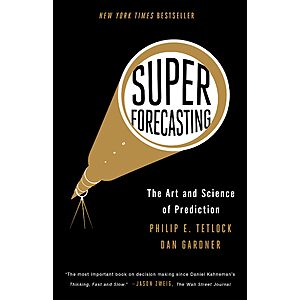 $1.99 | Superforecasting: The Art and Science of Prediction (eBook) by Philip E. Tetlock, Dan Gardner