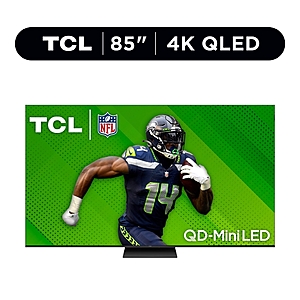 TCL 85â€ Class QM7 (85QM751G) 4K UHD HDR QD Mini-LED Smart TV with Google TV (NEW 2024) - $958.40