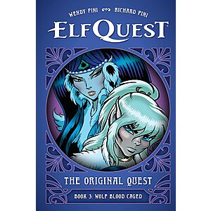 ElfQuest: The Original Quest Book 3 - Wolf Blood Caged $17.78 + Free Shipping w/ Prime or on $35+