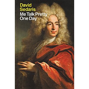 $1.99 | Me Talk Pretty One Day (eBook) by David Sedaris