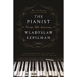 The Pianist: The Extraordinary True Story of One Man's Survival in Warsaw, 1939–1945 $1.99