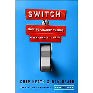 $1.99 | Switch: How to Change Things When Change Is Hard (eBook) by Chip Heath, Dan Heath