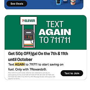7-Eleven 7Rewards Members (free to join) 50 cents off per gallon on 7th and 11th through October 11th