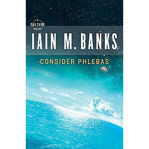 $2.99 | Consider Phlebas by Iain M. Banks (Kindle ebook)