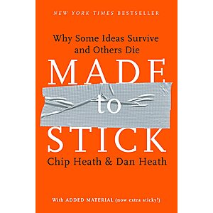 $1.99 | Made to Stick: Why Some Ideas Survive and Others Die (eBook) by Chip Heath, Dan Heath