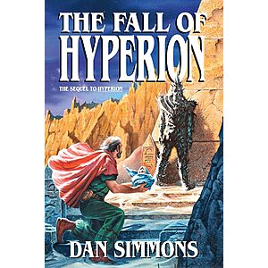 $2.99 | The Fall of Hyperion (Hyperion Cantos, Book 2) (eBook) by Dan Simmons