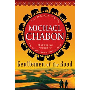 $1.99 | Gentlemen of the Road: A Tale of Adventure by Michael Chabon (Kindle ebook)
