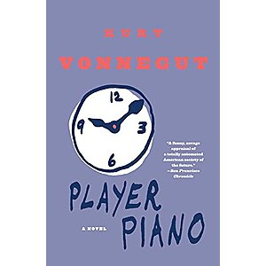 $1.99 | Player Piano: A Novel (eBook) by Kurt Vonnegut