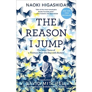 $1.99 | The Reason I Jump: The Inner Voice of a Thirteen-Year-Old Boy with Autism (eBook) by Naoki Higashida
