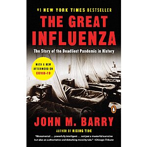 $1.99 | The Great Influenza: The Story of the Deadliest Pandemic in History (eBook) by John M. Barry