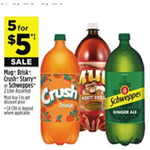 Dollar General, Five for $5, Mug, Brisk, Crush, Starry or Schweppes 2 liters